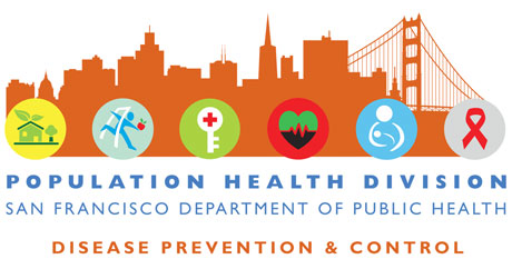 Population Health Division San Francisco Department of Public Health Disease Prevention and Control
